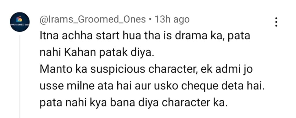 Main Manto Nahi Hoon Episode 24 – Viewers Appalled By Substandard Story