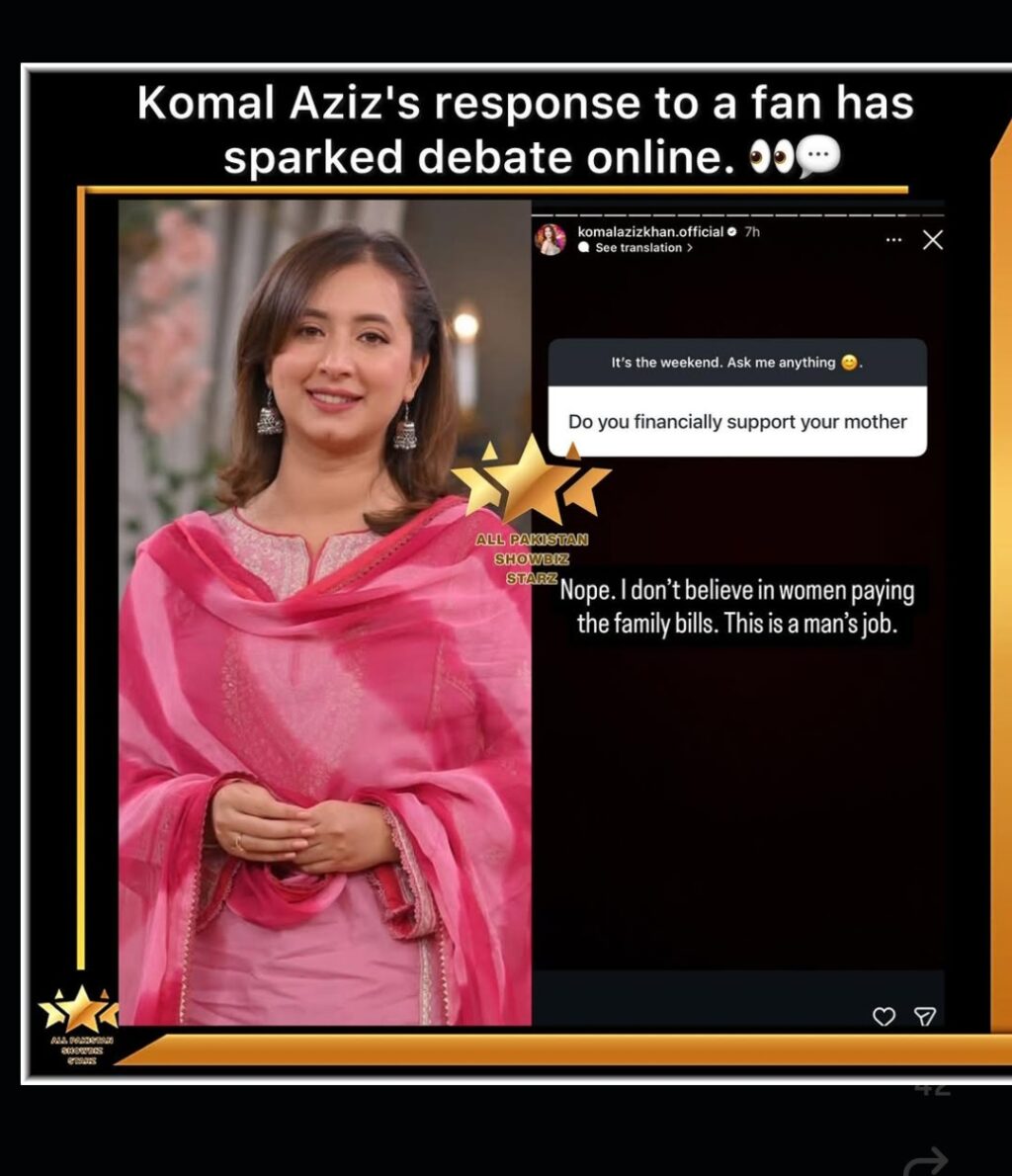 Komal Aziz Khan's Statement Regarding Not Helping Mom Sparks Reactions Komal Aziz Khan’s Statement Regarding Not Helping Mom Sparks Reactions